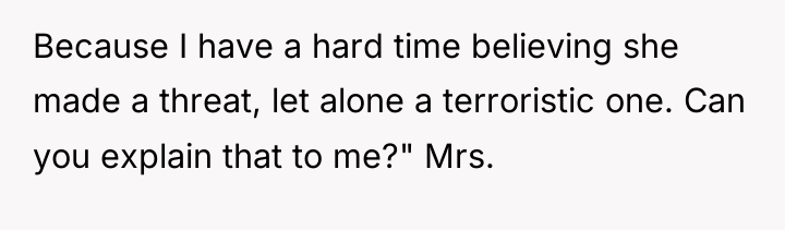 Because I have a hard time believing she made a...