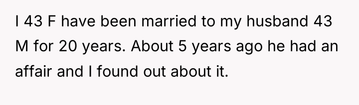 I 43 F have been married to my husband 43...