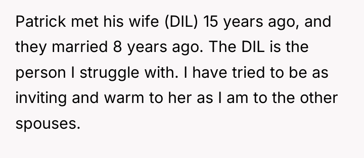 Patrick met his wife (DIL) 15 years ago, and they...