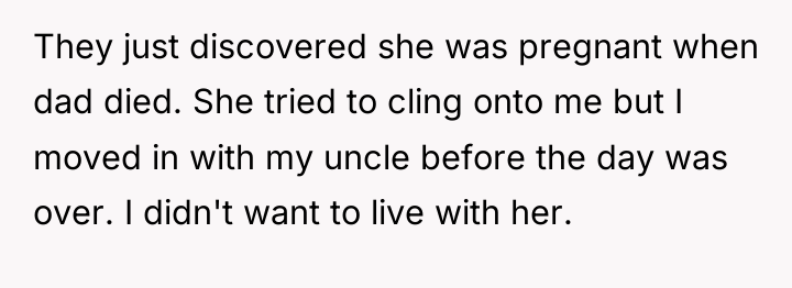 They just discovered she was pregnant when dad died. She...