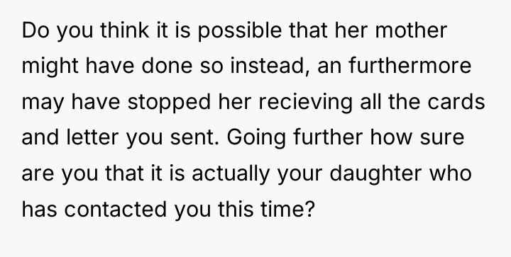 Do you think it is possible that her mother might...