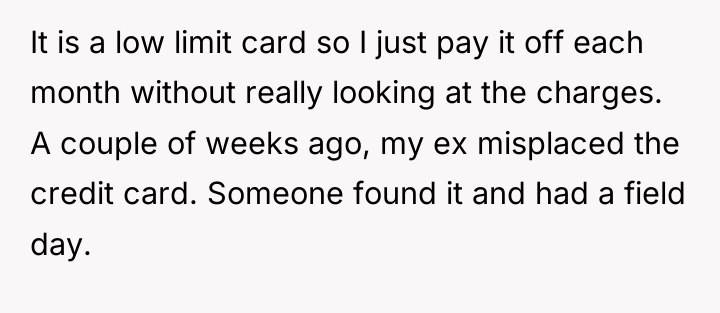It is a low limit card so I just pay...