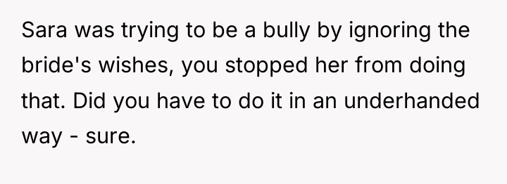 Sara was trying to be a bully by ignoring the...