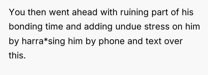 You then went ahead with ruining part of his bonding...