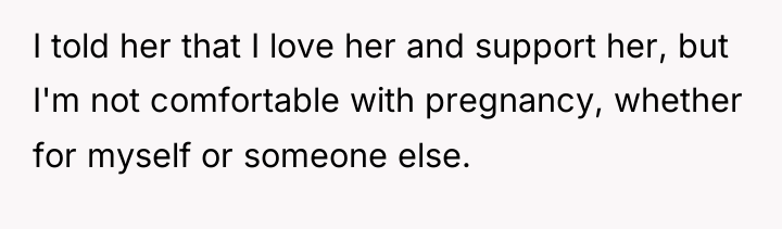 I told her that I love her and support her,...