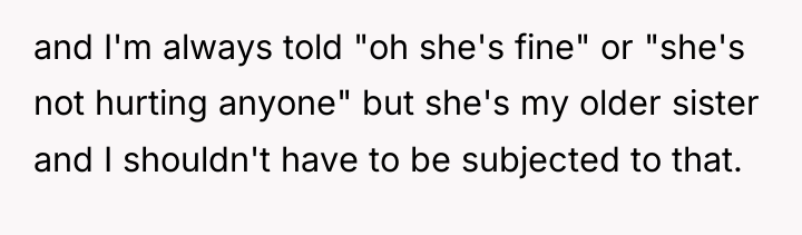 and I'm always told "oh she's fine" or "she's not...