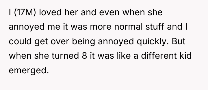 I (17M) loved her and even when she annoyed me...