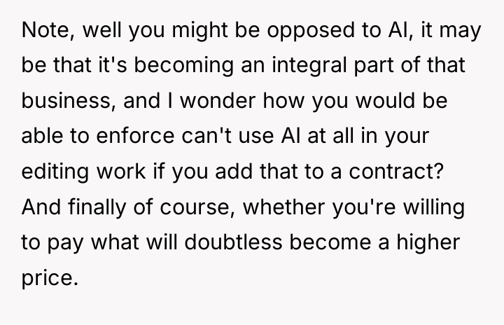 Note, well you might be opposed to AI, it may...