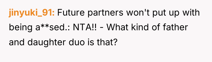 jinyuki_91 Future partners won't put up with being a**sed.: NTA!!...