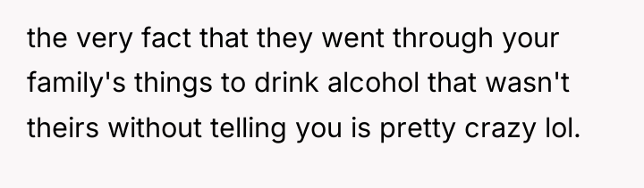 the very fact that they went through your family's things...