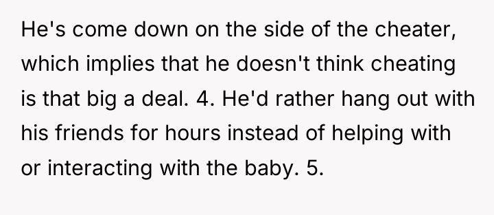 He's come down on the side of the cheater, which...