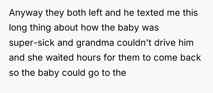 Anyway they both left and he texted me this long...