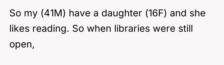 So my (41M) have a daughter (16F) and she likes...