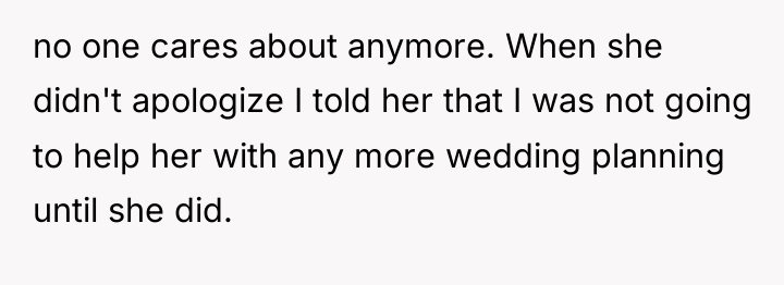 no one cares about anymore. When she didn't apologize I...