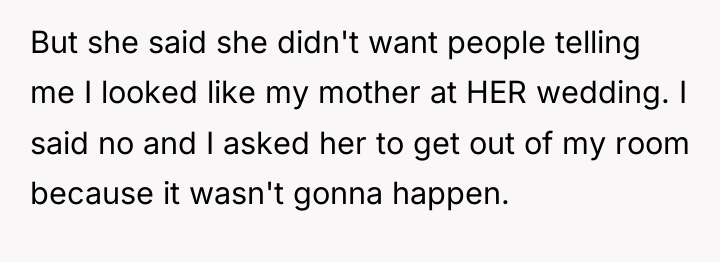 But she said she didn't want people telling me I...