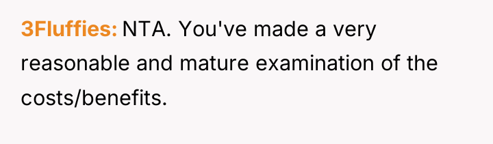 3Fluffies NTA. You've made a very reasonable and mature examination...