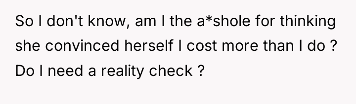So I don't know, am I the a*shole for thinking...
