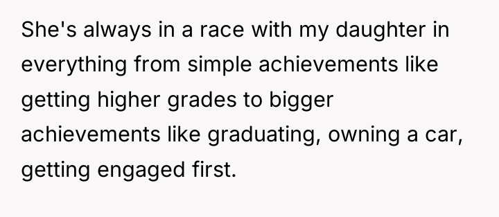 She's always in a race with my daughter in everything...