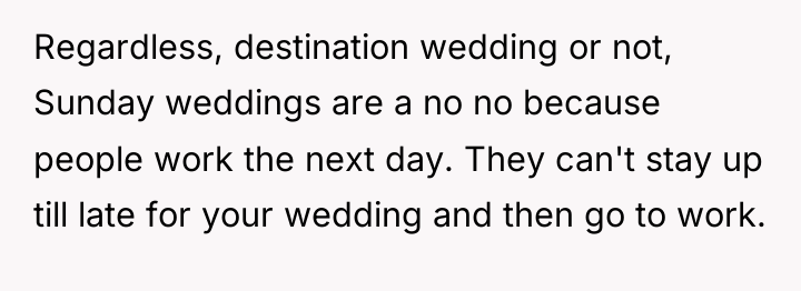 Regardless, destination wedding or not, Sunday weddings are a no...