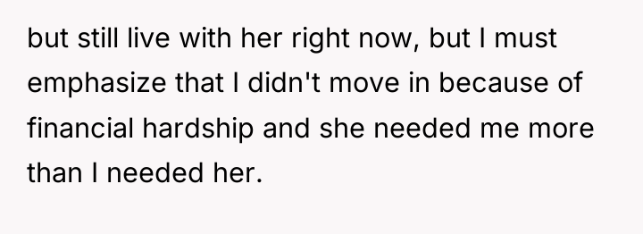 but still live with her right now, but I must...