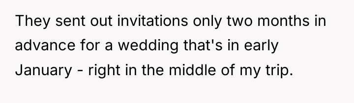 They sent out invitations only two months in advance for...