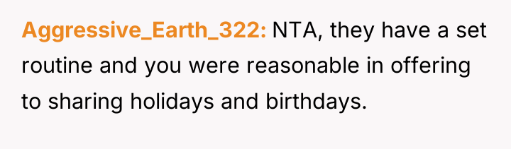 Aggressive_Earth_322 NTA, they have a set routine and you were...