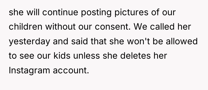 she will continue posting pictures of our children without our...