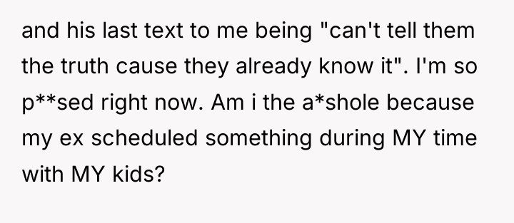 and his last text to me being "can't tell them...