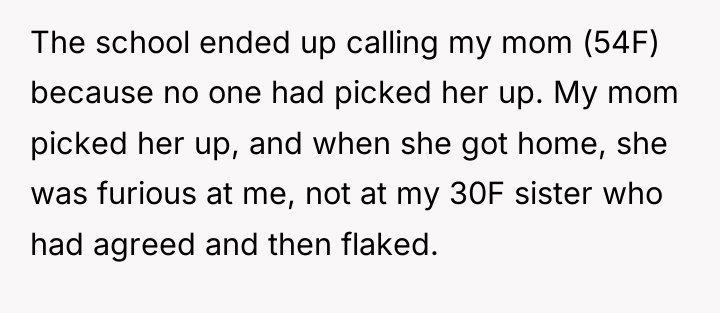 The school ended up calling my mom (54F) because no...