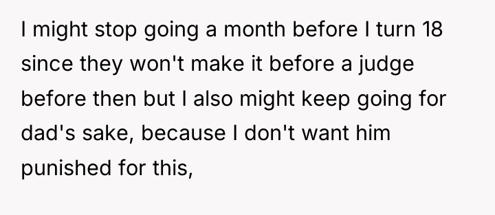 I might stop going a month before I turn 18...