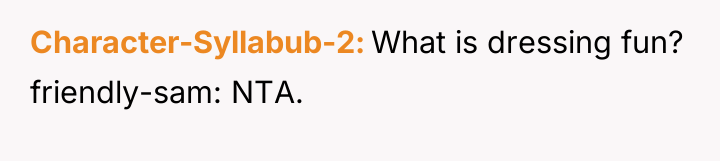 Character-Syllabub-2 What is dressing fun? friendly-sam: NTA.
