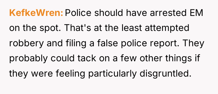 KefkeWren Police should have arrested EM on the spot. That's...