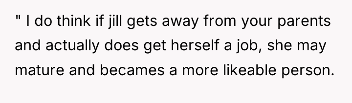 " I do think if jill gets away from your...