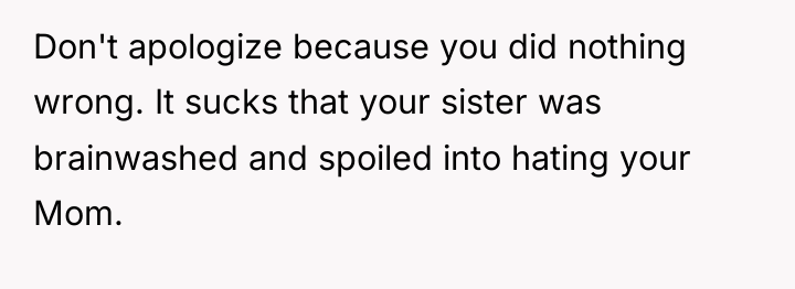 Don't apologize because you did nothing wrong. It sucks that...