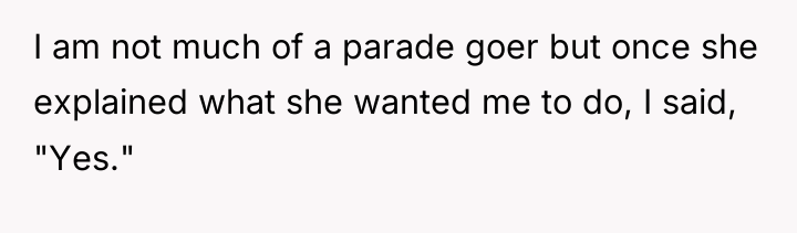 I am not much of a parade goer but once...