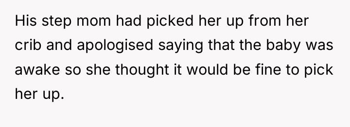 His step mom had picked her up from her crib...