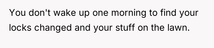 You don't wake up one morning to find your locks...