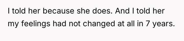I told her because she does. And I told her...