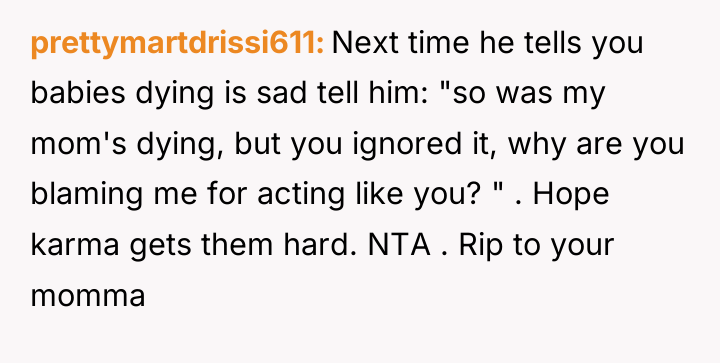 prettymartdrissi611 Next time he tells you babies dying is sad...