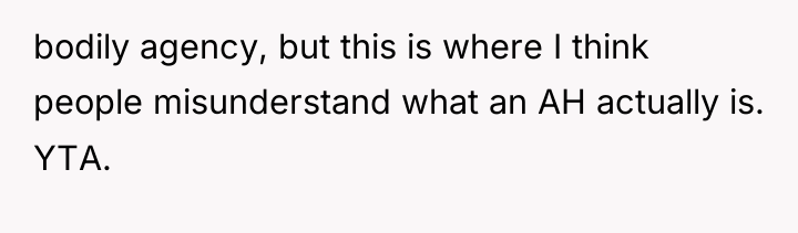 bodily agency, but this is where I think people misunderstand...