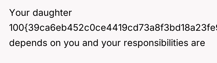 Your daughter 100{39ca6eb452c0ce4419cd73a8f3bd18a23fe95ab4febb092bc2ab1b542eeea82f} depends on you and your responsibilities are