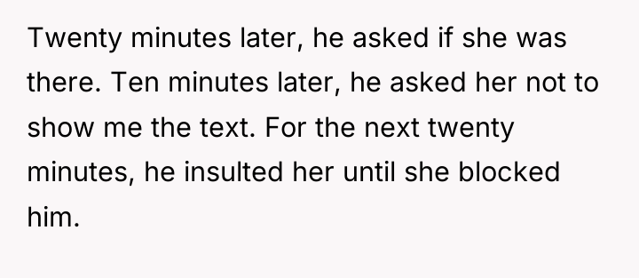 Twenty minutes later, he asked if she was there. Ten...