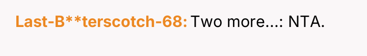 Last-B**terscotch-68 Two more...: NTA.