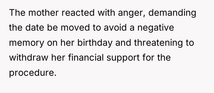 The mother reacted with anger, demanding the date be moved...