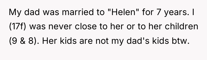 My dad was married to "Helen" for 7 years. I...