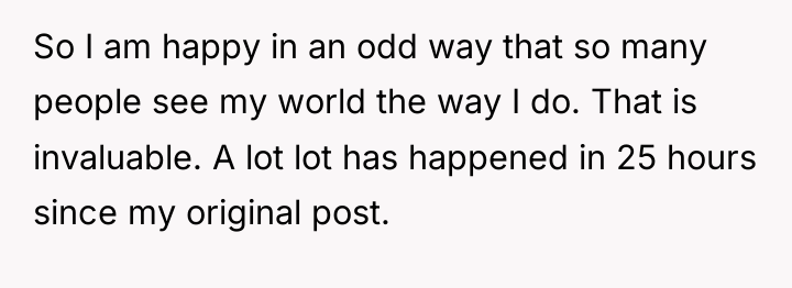 So I am happy in an odd way that so...