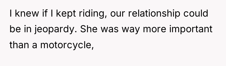 I knew if I kept riding, our relationship could be...