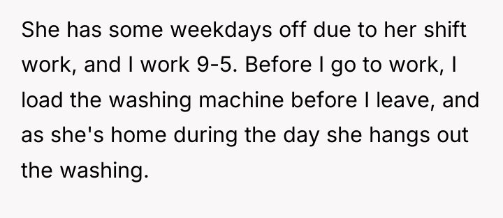 She has some weekdays off due to her shift work,...