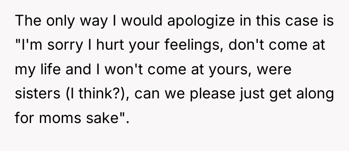 The only way I would apologize in this case is...