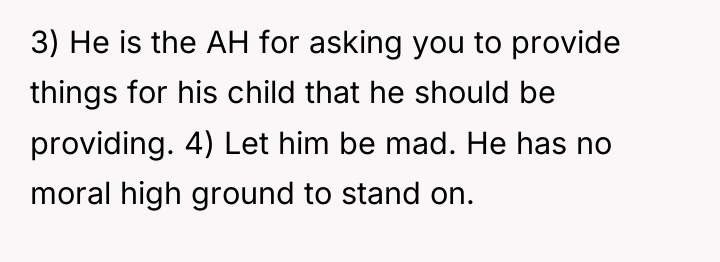3) He is the AH for asking you to provide...